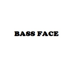 BASS FACE BASS FACE